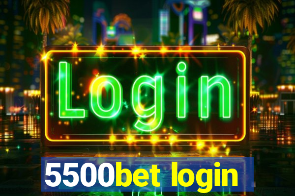 5500bet login